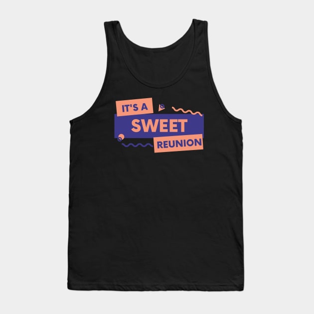 Sweet reunion Tank Top by baha2010